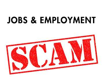 IDENTIFYING EMPLOYMENT SCAMS: WHAT TO WATCH OUT FOR